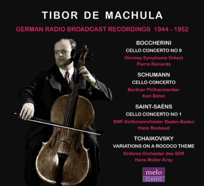 Tibor de Machula German Radio Broadcast 1944-1952 CD Release Meloclassic 2019