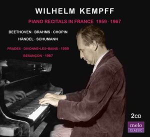 Wilhelm Kempff Recitals in France 1959 · 1967 CD Release Meloclassic 2019