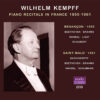 Wilhelm Kempff Piano Recitals Besançon & Saint-Malo 1955·1961 CD Release Meloclassic 2020